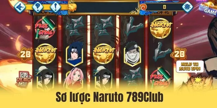 Giới thiệu sơ lược về naruto 789Club