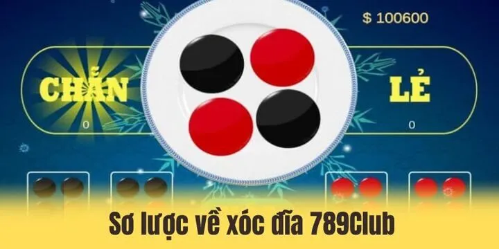 Thông tin sơ lược về trò chơi xóc đĩa 789club hấp dẫn