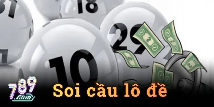 Soi cầu lô đề là gì? Mẹo chơi được chia sẻ từ những tay chơi lâu năm