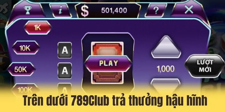 Cách thức trả thưởng khi tham gia trên dưới 789club nhanh